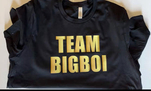 Custom Shirt -Team BIGBOI --Special Order Front and Back